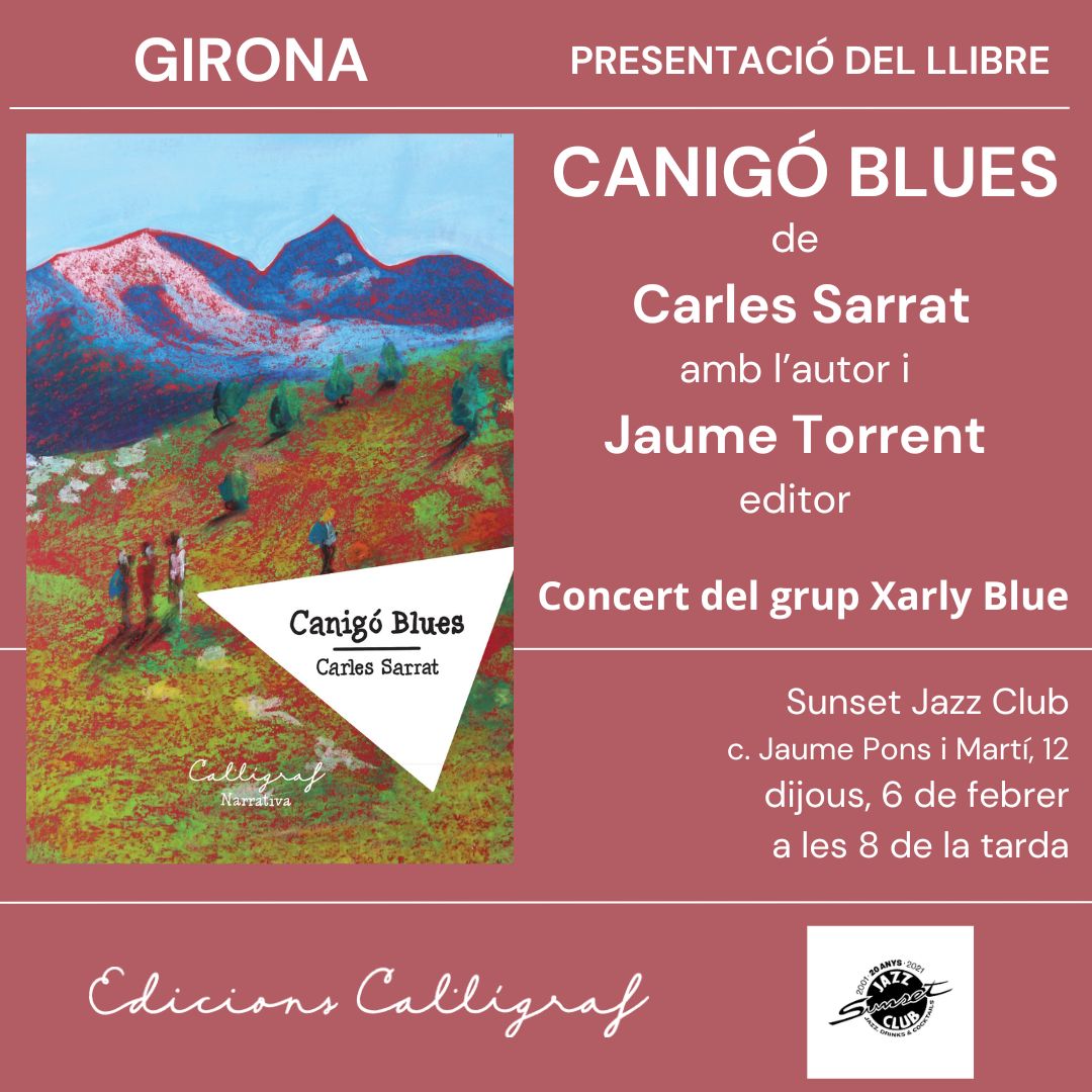 Literatura i música en viu. Carles Sarrat presenta la seva novel·la 'Canigó Blues'. La gran novel·la de la Catalunya Nord.
📍 <a href="/SunsetJazzClub/">Sunset Jazz Club</a>  
📅 Dijous, 6 de febrer
🕗 20:00 h
🎸 Concert de Xarly Blue!
No us ho perdeu!
#CanigóBlues #CarlesSarrat #EdicionsCal·lígraf #Girona