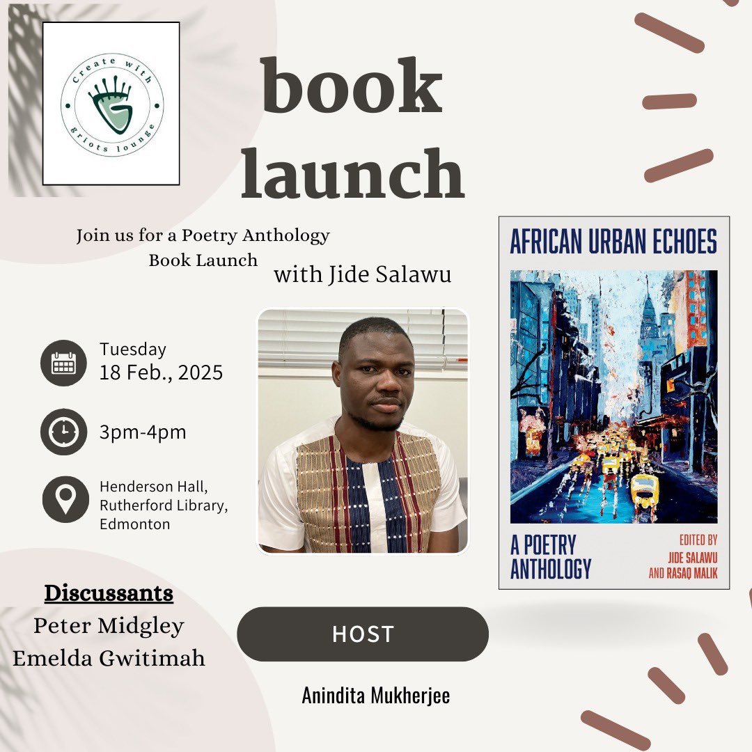 Griots Lounge CA 🇨🇦 (@griotslounge) on Twitter photo Launch! Edmonton!
African Urban Echoes: A Poetry Anthology
Featuring:
<a href="/jidesalawu/">Jide Salawu</a>
Peter Midgely
and others Launch! Edmonton!
African Urban Echoes: A Poetry Anthology
Featuring:
<a href="/jidesalawu/">Jide Salawu</a>
Peter Midgely
and others