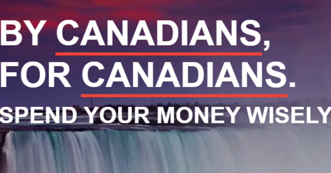 Many of you are concerned about shopping Canadian-made products. Check out the Made in Canada website that lists everything from food, internet, clothing, and retailers at madeinca.ca