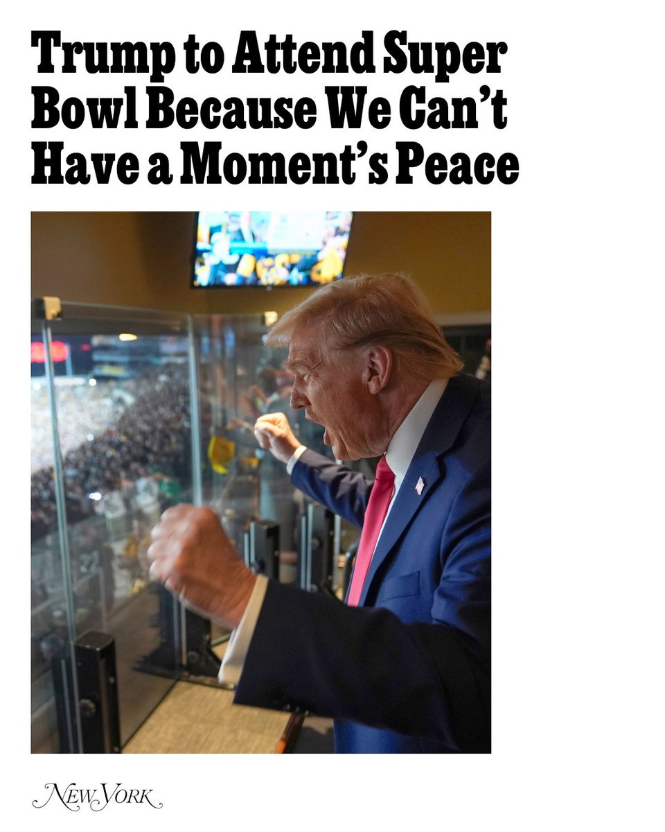 If you were planning on avoiding politics at your Super Bowl watch party on Sunday, bad news: Donald Trump will attend Super Bowl LIX at Caesars Superdome in New Orleans, because it is important that Americans never have a respite from thinking about the president.