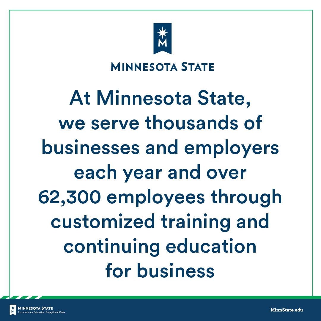 MinnStateEdu's tweet photo. Not only do we educate business students, but we also support thousands of businesses through customized training and continuing ed. For legislative info visit https://t.co/wj9EwrbMtB. #FundMinnesotaState #mnleg https://t.co/mMX9CF08wc