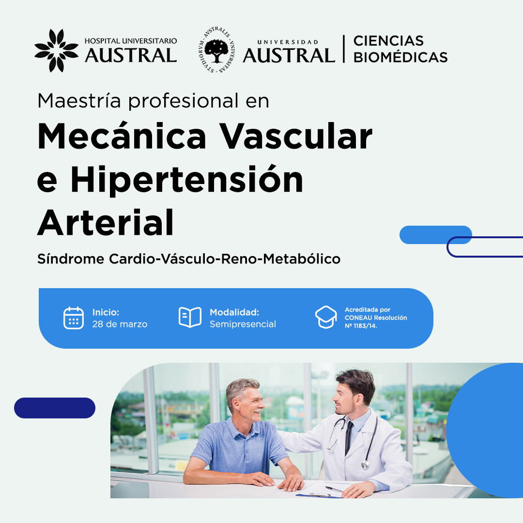 ✅ Conocé nuestra Maestría Profesional en Mecánica Vascular e Hipertensión Arterial

🩺 Orientación en Síndrome Cardio-Vásculo-Reno-Metabólico

MÁS INFORMACIÓN AQUÍ:
austral.edu.ar/cienciasbiomed…