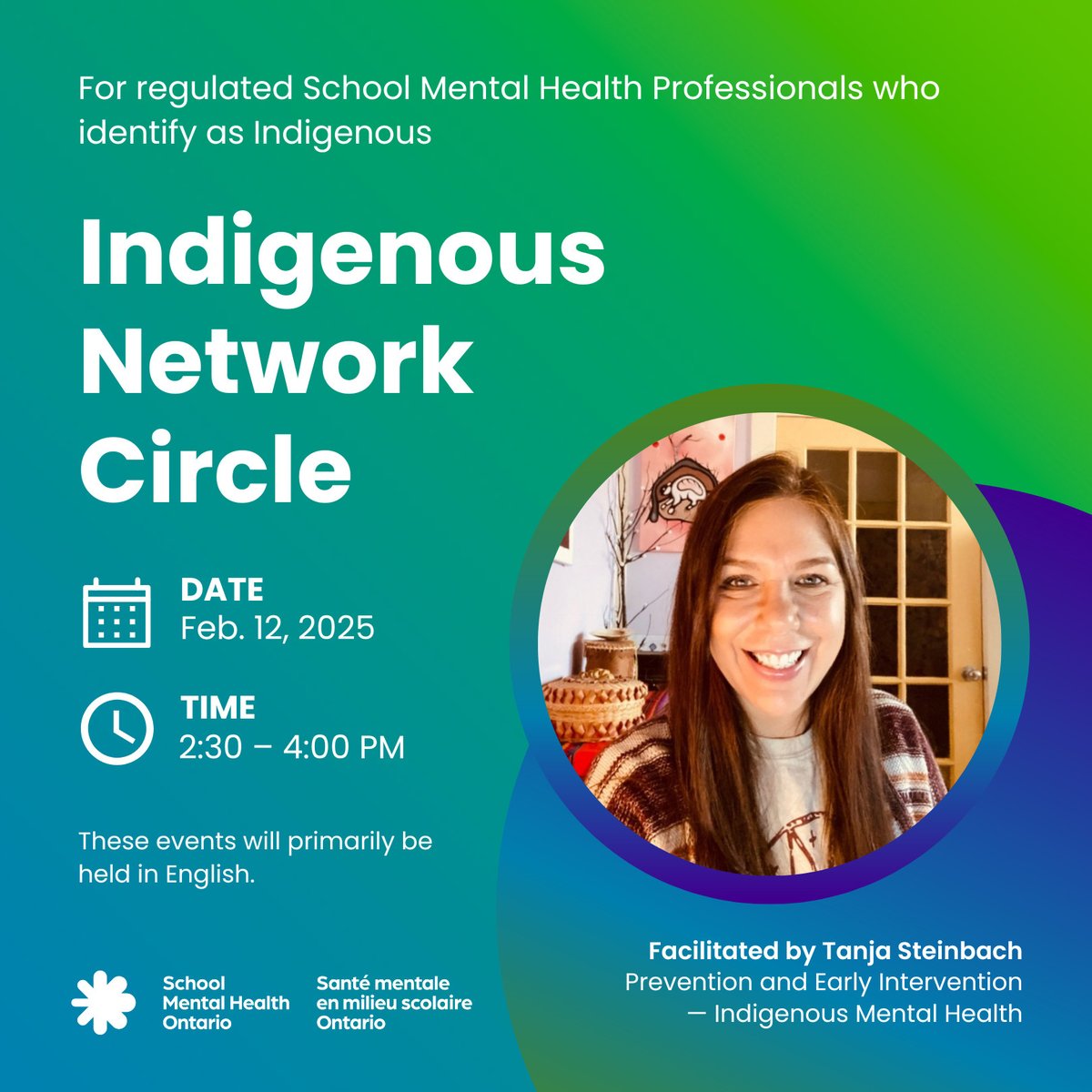 Are you a regulated school mental health professional who identifies as Indigenous? The Indigenous Network Circle is meant for Indigenous mental health practitioners who serve Indigenous students. Next meeting is Feb. 12. To join, email Tanja Steinbach at tsteinbach@smho-smso.ca.