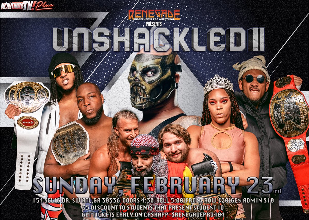 🚨RIPW Presents Unshackled 2🚨
       154 Selig Drive Sw 30336 
Doors open🚪 4:30 Belltime 🔔 5:00 Front Row 20$ General Admission 10$