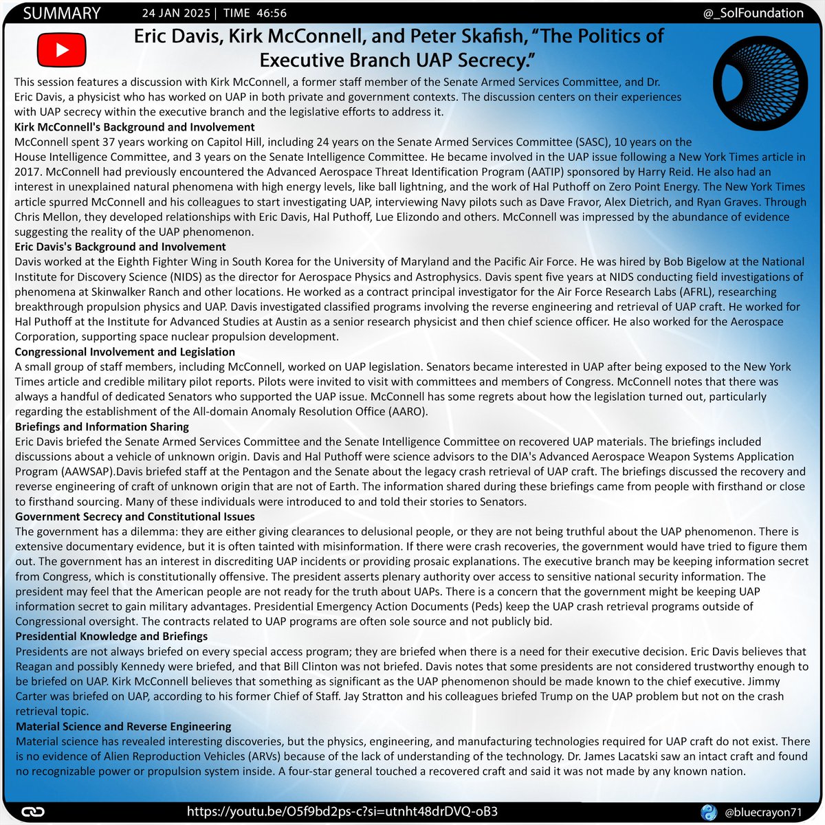 bluecrayon71's tweet image. Eric Davis, Kirk McConnell, and Peter Skafish, “The Politics of Executive Branch UAP Secrecy.” @_SolFoundation 

🔗 youtu.be/O5f9bd2ps-c?si…

#UAPsecrecy #Congress #ExecutiveBranch #EricDavis  #CrashRetrieval  #NonHumanOrigin #Disclosure #ClassifiedPrograms #GovernmentTransparency
