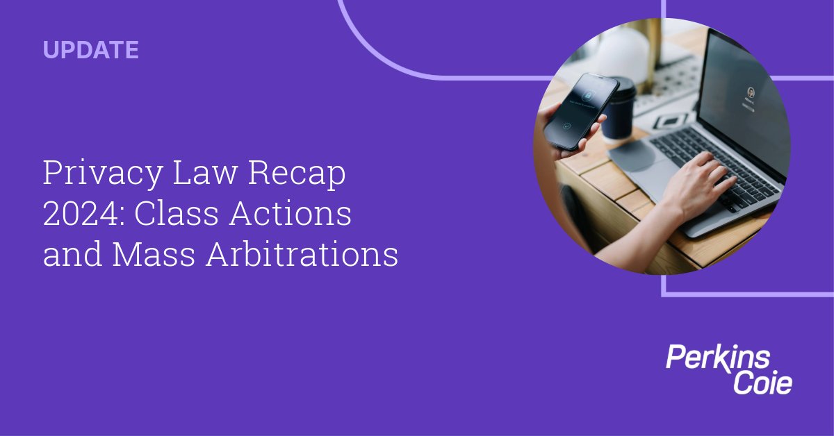 PerkinsCoieLLP's tweet image. Claims involving the alleged collection and use of consumer data continued to drive trends in privacy class actions and mass arbitrations in 2024. Our lawyers provide a recap in this Update. bit.ly/40nC2D4

#DataPrivacy #PrivacyLaw #PrivacyLitigation #Arbitration