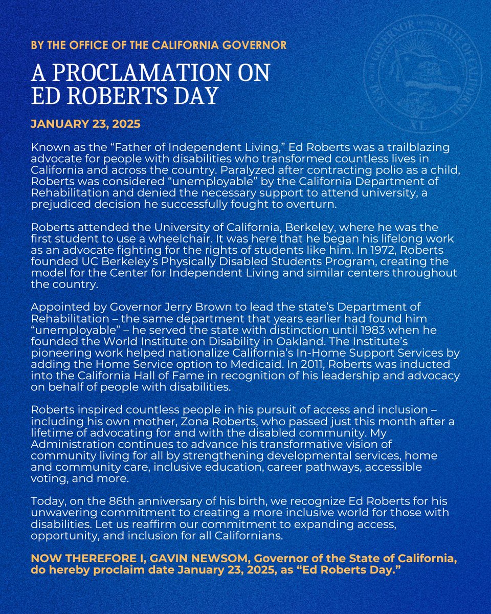 CAgovernor's tweet photo. Ed Roberts was a trailblazing advocate and public servant for people with disabilities across the state and nation.

Today, California honors his commitment to creating a world where all people can thrive by reaffirming our goals of expanding access and opportunity for all. https://t.co/ZShNTmTOC2