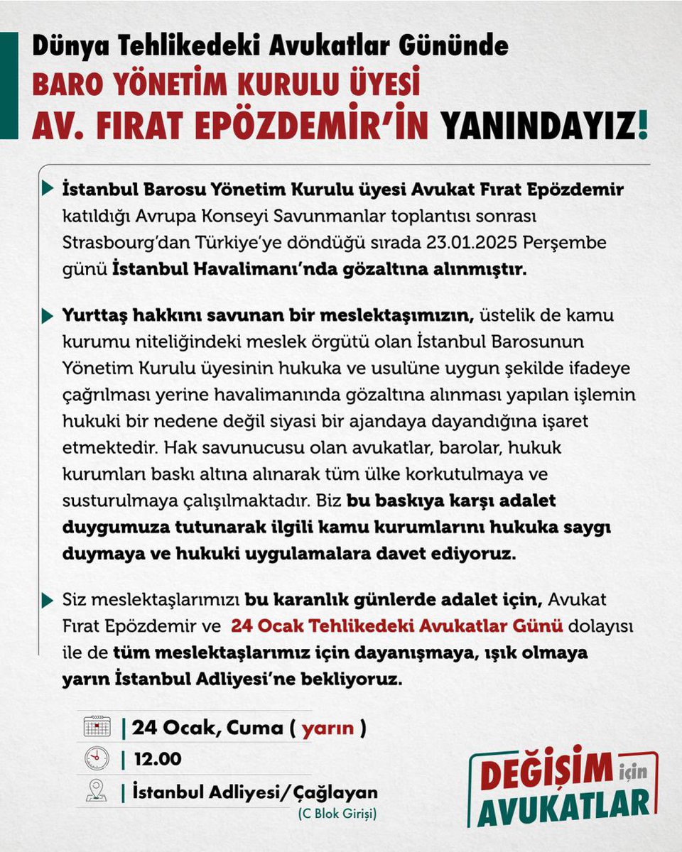 Hak savunucusu olan avukatlar, barolar, hukuk kurumları baskı altına alınarak tüm ülke korkutulmaya ve susturulmaya çalışılmaktadır. Biz bu baskıya karşı adalet duygumuza tutunarak ilgili kamu kurumlarını hukuka saygı duymaya ve hukuki uygulamalara davet ediyoruz.

Sizleri bu