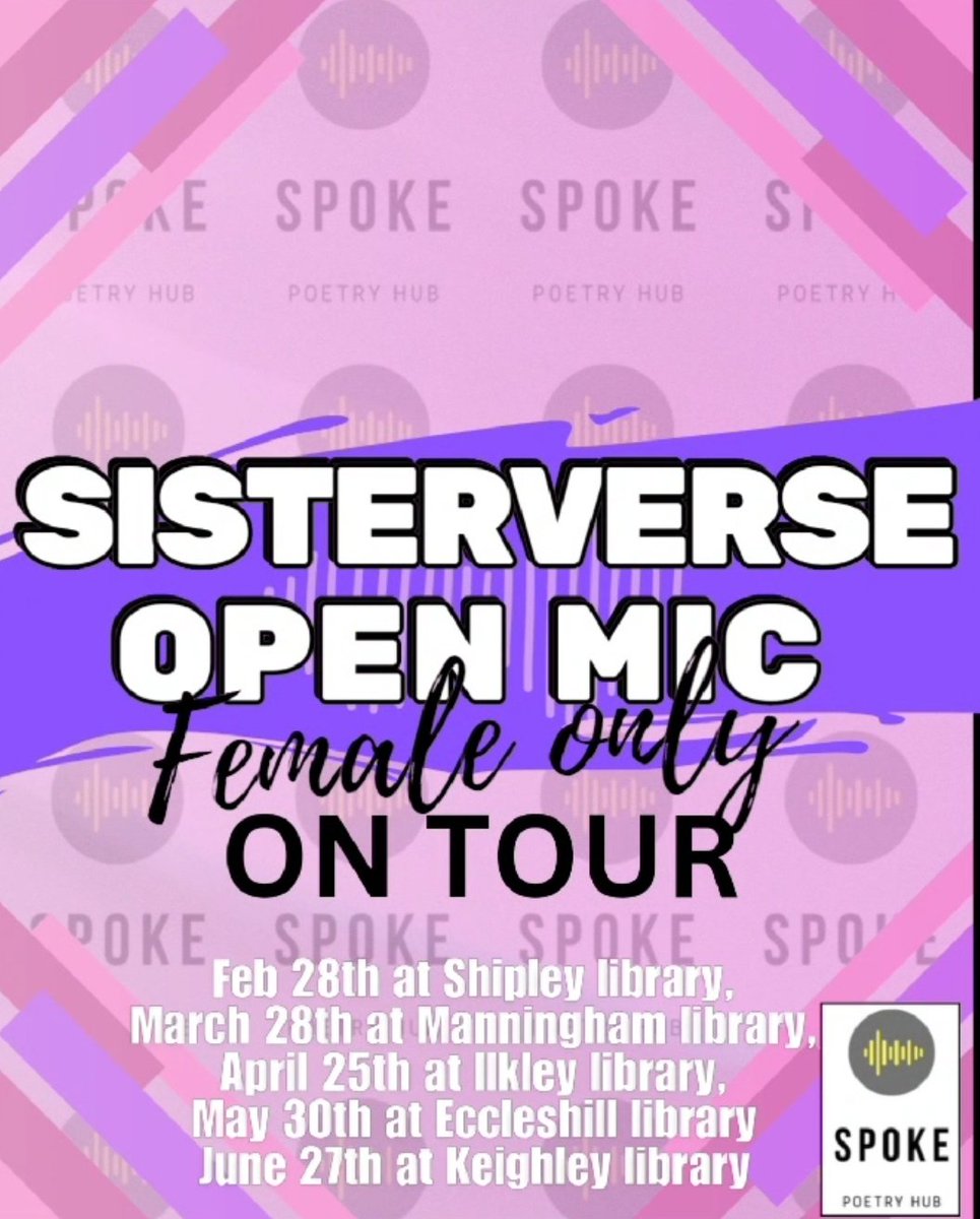 🎤 **Sisterverse: Female-Only Poetry Open Mic Tour** ✨

Join us for poetry, connection &amp; creativity
 Free entry at libraries across the region. Come share your voice or support others. 💖

Book here eventbrite.co.uk/e/sisterverse-…

#SisterverseTour #PoetryOpenMic #bradford2025 #bradford