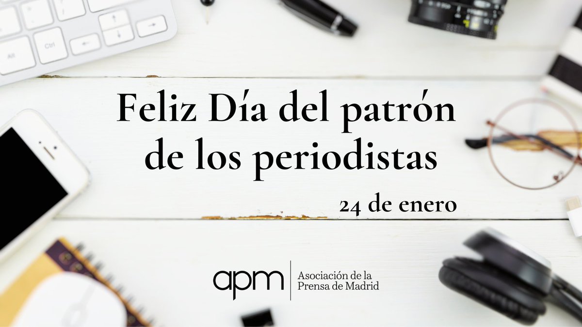 🗞️ La APM desea un feliz Día del patrón de los periodistas, San Francisco de Sales, a todos los compañeros