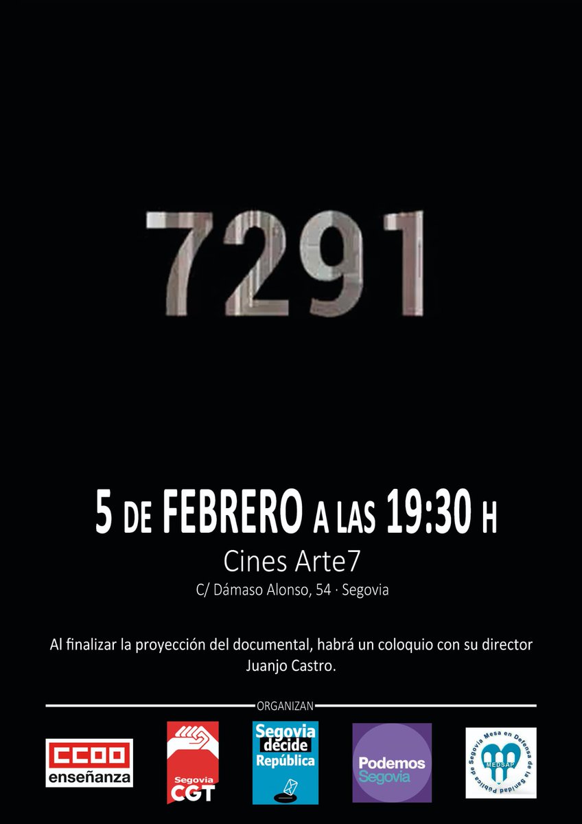 📌5 FEB. ESTRENO "7291"
🎟 Entradas
segovia.artesiete.es/.../ARTESIE...… 🏛Cines Artesiete⌚19:30h.
ℹ El 5 FEB comienza el Invierno Republicano con 📽️"7291", sobre lxs casi 10.000 fallecidxs en residencias de Madrid durante la pandemia. Posteriormente, hablamos con su director Juanjo Castro.