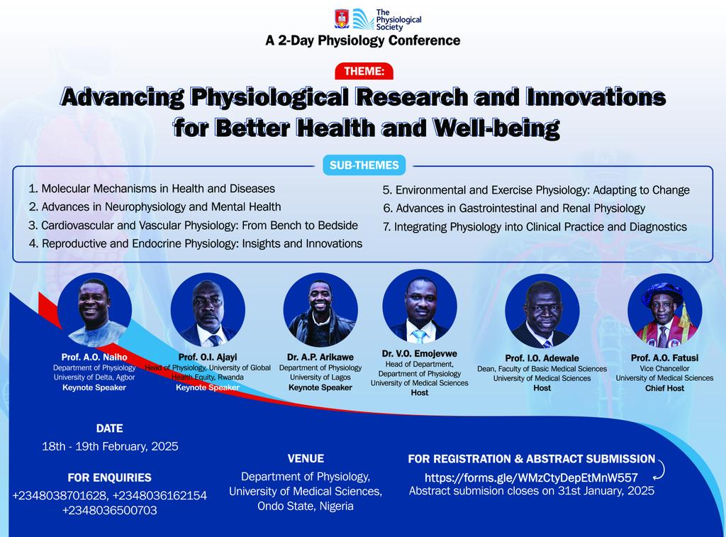 EmojevweV's tweet photo. The Department of Physiology at the University of Medical Sciences, Ondo, (@OfficialUNIMED) in conjunction with The Physiological Society (@physoc) invites you for a 2-Days Physiology Conference. Date 18-19 Feb. 2025. Register for free via https://t.co/Wcq5FCdoft https://t.co/dYBU0oO5NV