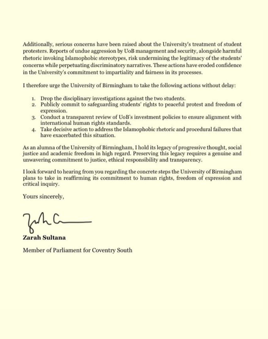 Zarah Sultana MP (@zarahsultana) on Twitter photo Universities must defend the right to protest.
That’s why I wrote to <a href="/unibirmingham/">Uni of Birmingham</a>, urging them to drop disciplinary actions against students targeted for peaceful pro-Palestine activism & to review investment policies so they align with international human rights standards. Universities must defend the right to protest.
That’s why I wrote to <a href="/unibirmingham/">Uni of Birmingham</a>, urging them to drop disciplinary actions against students targeted for peaceful pro-Palestine activism & to review investment policies so they align with international human rights standards.