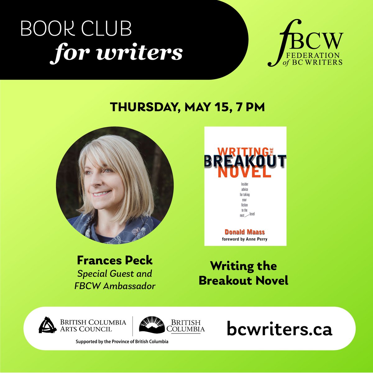 Our May pick for Book Club for Writers is “Writing the Breakout Novel” by Donald Maass. Pick up your copy and join us on Thursday, May 15 at 7:00 pm. 

Visit our website for more information: bcwriters.ca/event-5963546