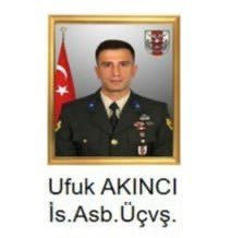 Pençe-Kaplan Operasyonu bölgesinde, terör örgütü mensupları tarafından açılan taciz ateşi sonucu ağır yaralanan İs.Asb.Üçvş. Ufuk Akıncı, yapılan tüm müdahalelere rağmen kurtarılamayarak şehit olmuştur.
Ruhu şad mekanı cennet olsun.
Acılı Ailesine rabbim sabır ihsan eylesin.