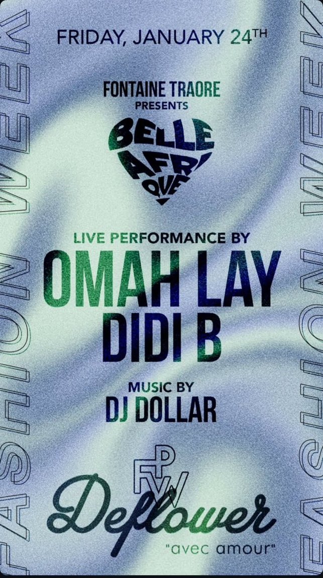 afrofrench9ja's tweet photo. 🚨| Omah Lay et Didi b son les seul artistes africains qui donneront des performances en lives à l’évènement de la célèbre, marque Deflower, Paris. https://t.co/Z8d53VuBt4