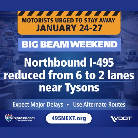 Per <a href="/VaDOT/">VDOT</a> Big Beam Weekend is coming January 24 – 27! Expect major travel impacts on Beltway near Tysons &amp; at I-495/Dulles Corridor interchange as crews install bridge beams for a new express lane ramp. Plan ahead &amp; stay away.

Learn more: bit.ly/3DRl5JD