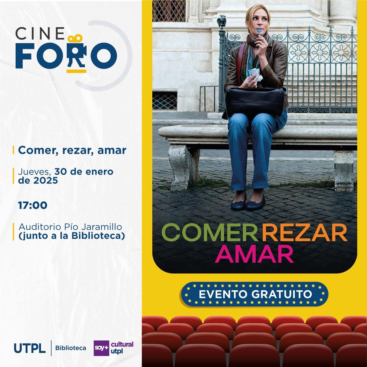 BibliotecaUTPL's tweet photo. 🎥 Cine Foro: Comer, Rezar, Amar
 ✨ Descubre una historia que inspira amor, paz y equilibrio.

📅 Jueves, 30 de enero de 2025 🕛 17:00 📍 Auditorio Pío Jaramillo Alvarado

🍿 Ven con tus amigos y disfruta de esta experiencia única.
 ¡Te esperamos! 🙌 https://t.co/wZJ4s6Mefc