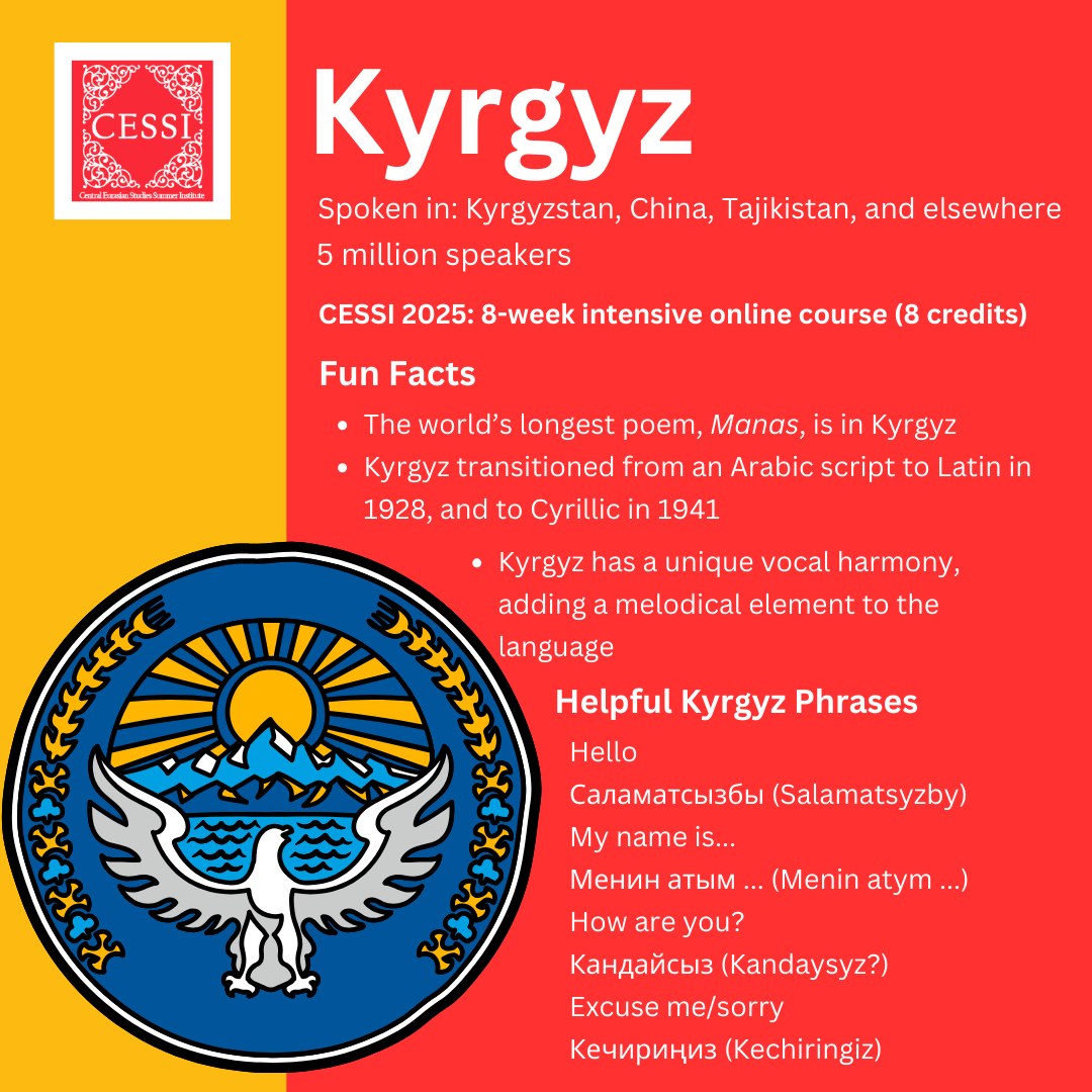 cessi_uw's tweet photo. 🔦 CESSI Language Spotlight: #Kyrgyz is the final language we look forward to offering at CESSI 2025 with sufficient student interest. Read more to expand your knowledge and apply to study or teach with us by the Feb. 1 priority deadline! #SummerLanguageLearning https://t.co/0WdtYH25Ng