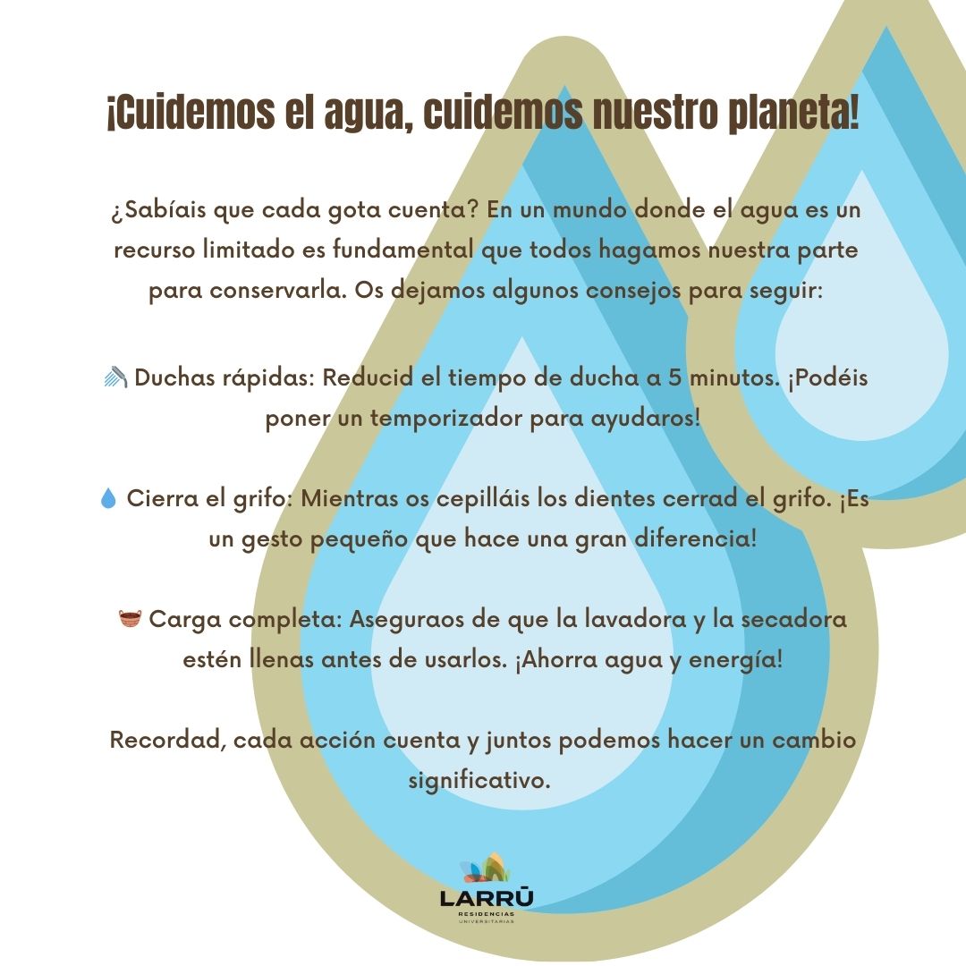 En Larrú cada gota cuenta. 🌊 Comparte tus tips para ahorrar agua y sé parte del cambio. ¡Juntos por un futuro más verde! 🌍