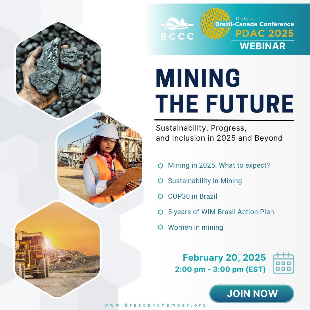 Join us for the Mining the Future - Sustainability, Progress and Inclusion in 2025 and Beyond webinar. This webinar is part of the Brazil-Canada Conference, a series of events organized by the Brazil-Canada Chamber of Commerce - BCCC around PDAC 2025 lnkd.in/gPBphH8p