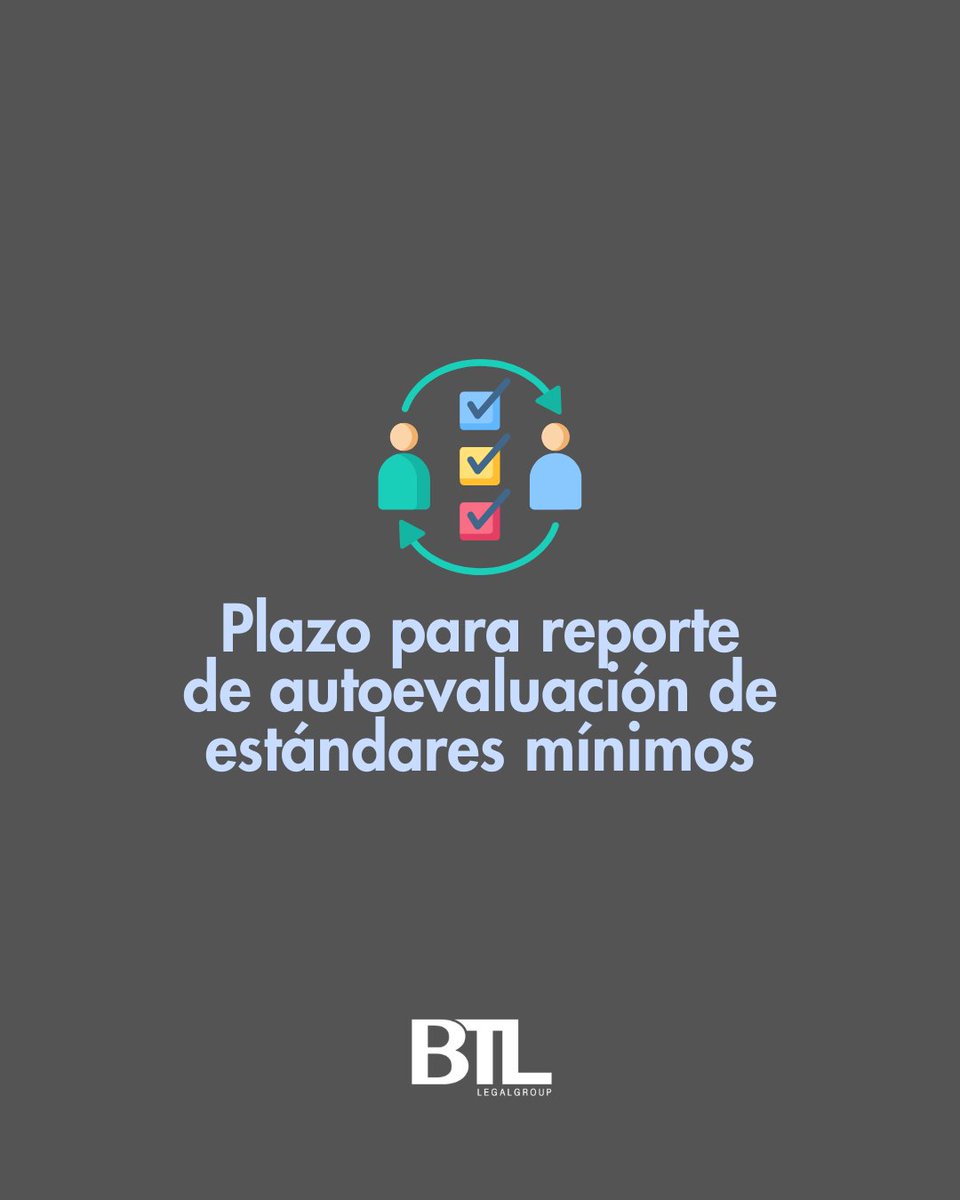 BTLLegalGroup's tweet photo. Ministerio del trabajo definió plazo para registrar durante el año 2025, los resultados de la autoevaluación de estándares mínimos del año 2024

https://t.co/3wb3CXylN7 https://t.co/9UbvPhbxIi