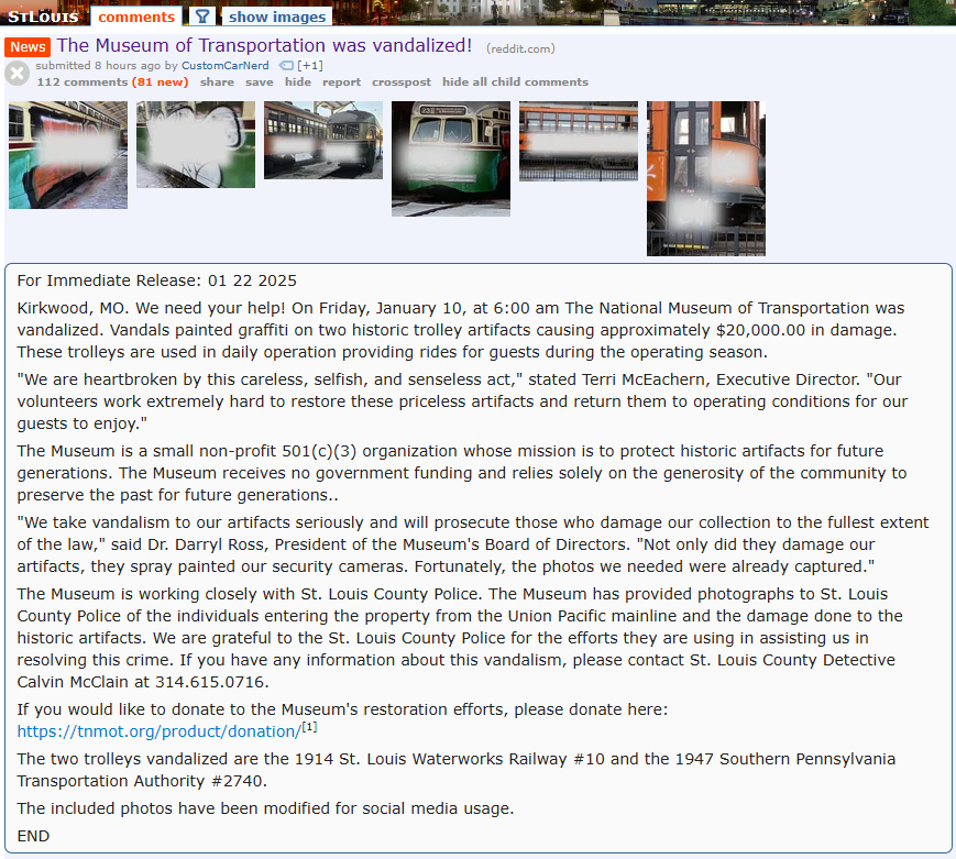 Infuriating to see this happen to one of St. Louis's most underrated institutions, the National Museum of Transportation.

Antisocial freaks destroy public assets—like treasured historic artifacts—for nothing other than their own satisfaction. We all end up paying a price.