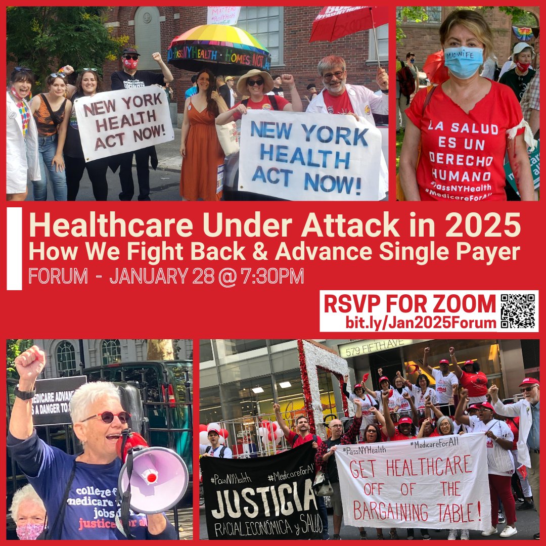 Join us on Zoom this Tues Jan 28 @ 7:30pm for bit.ly/Jan2025Forum on the impact of the new presidential administration on our healthcare system &amp; public health &amp; ways we can push back, focusing on some of our communities most at risk. #PassNYHealth #NYHealthAct #Medicare4All