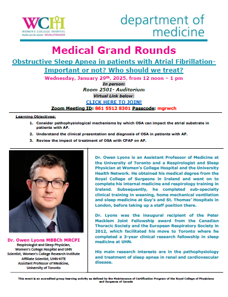 Join us with Dr. Owen Lyons on Wednesday, January 29 on "Obstructive Sleep Apnea in patients with Atrial Fibrillation- Important or not? Who should we treat?".