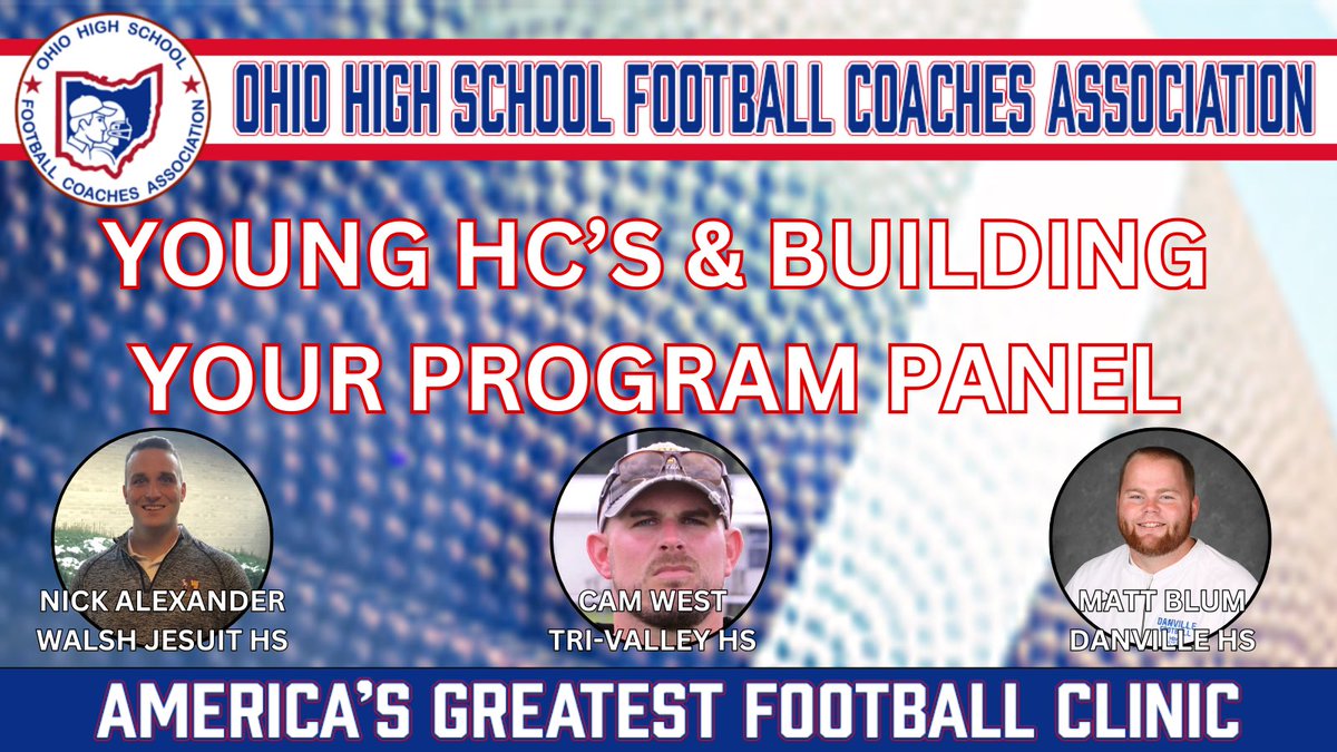 America’s Greatest Football Clinic Speaker Announcement!!!!

Panel: Nick Alexander, Cam West, &amp; Matt Blum

Details Below 🔽🔽

OHSFCA Clinic Feb. 6, 7, 8 at Hilton Easton - Columbus, Ohio

Register below:

ohsfca.bandmtechnologies.com