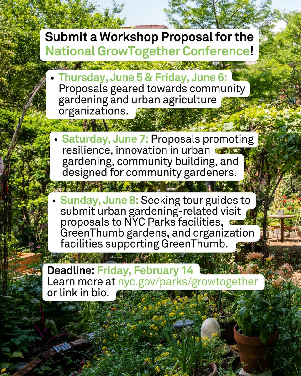 NYCGreenThumb's tweet photo. Be a part of the 2025 National GrowTogether Conference! Submit a workshop proposal &amp; join us in June as we celebrate the resilience of our communities &amp; cultivate a greener &amp; healthier future. Presented by @NYCParks GreenThumb in partnership with ACGA &amp; Urban Garden Project. https://t.co/t0B9rV4hi8