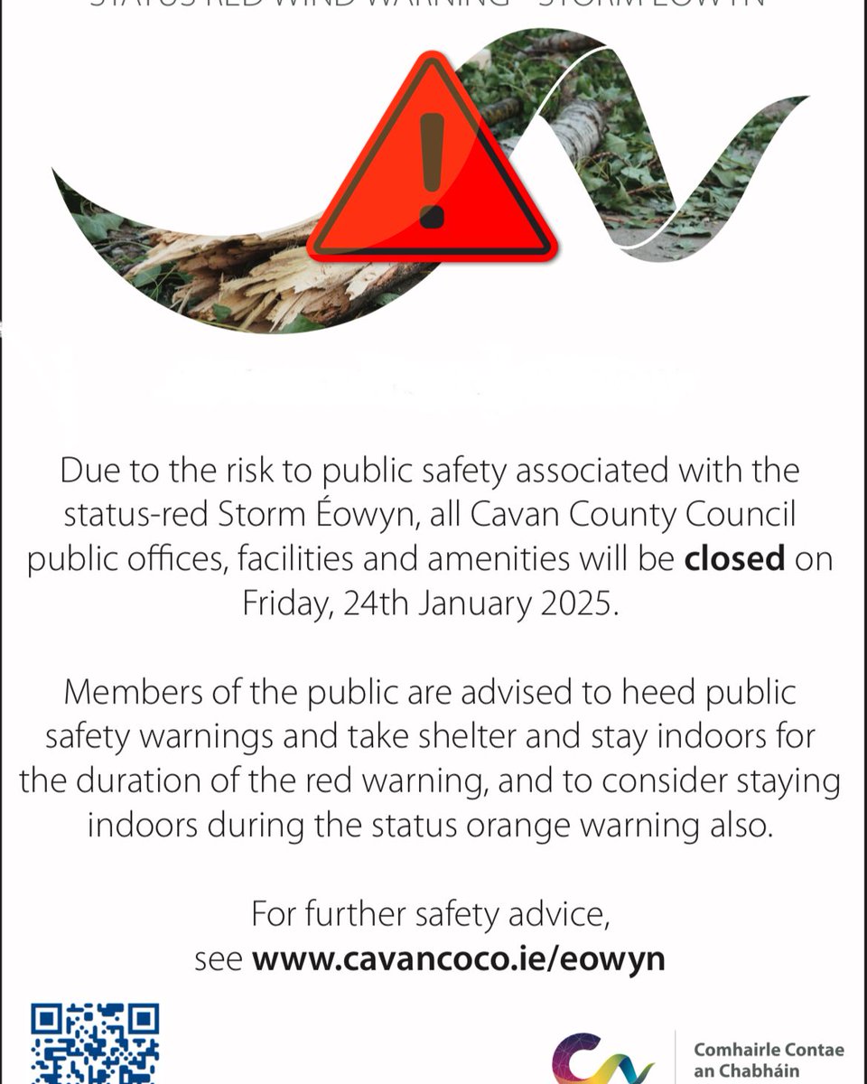 In light of the severe risk to safety posed by #StormEowyn all council public offices, amenities, and facilities, will be closed on Friday, 24th January. The public are asked to please heed safety advice and stay at home, sheltering indoors 
cavancoco.ie/eowyn