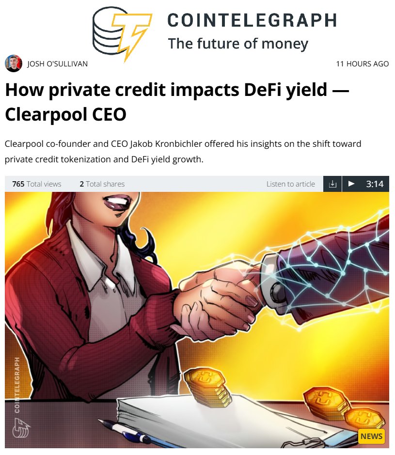 Clearpool’s CEO <a href="/JKronbichler/">Jakob K</a> was interviewed by <a href="/Cointelegraph/">Cointelegraph</a>, sharing how private credit is impacting the future of DeFi yield.

💬 “Tokenizing private credit can unlock new yield opportunities for investors while bringing transparency on-chain,” said Jakob.

He also discussed