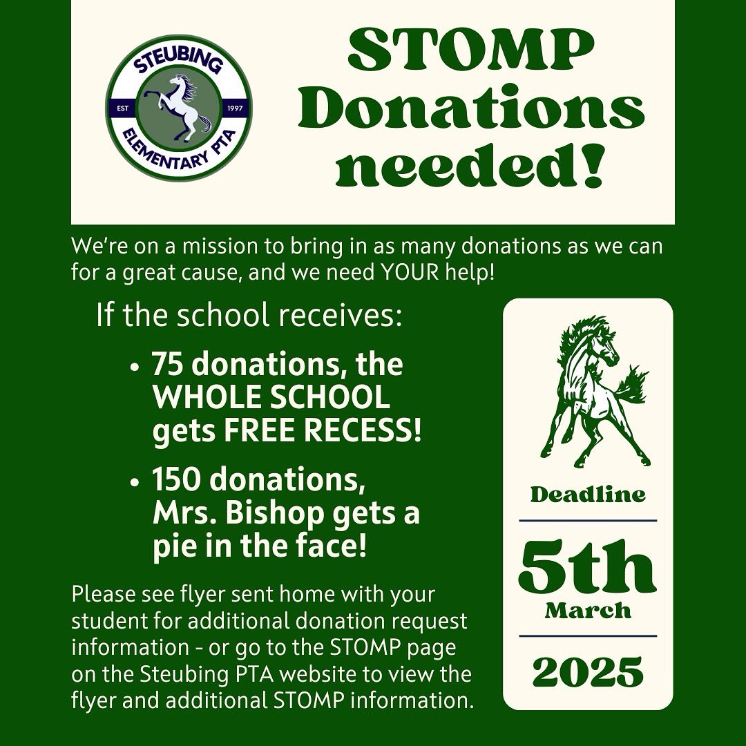 Please help our Steubing STOMP become a success. Please send in your donations to your child’s teacher.
