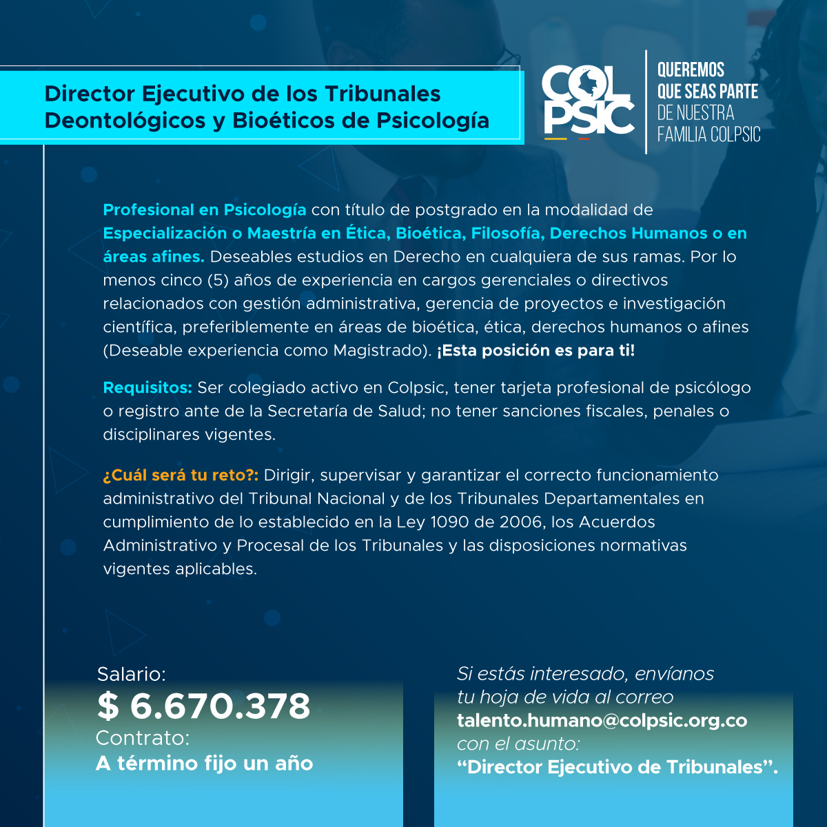 ColpsicOficial's tweet photo. En #Colpsic, estamos buscando Director Ejecutivo de los Tribunales Deontológicos y Bioéticos de Psicología. Si te interesa o conoces a alguien con el perfil, no dudes en compartir la información.

talento.humano@colpsic.org.co

#TrabajoSiHay #EmpleoColombia #ofertatrabajo https://t.co/1V2Tfb38cF