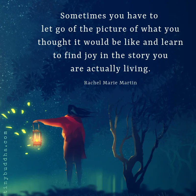 Sometimes you have to let go of the picture of what you thought it would be like and learn to find joy in the story you are actually living.

(image <a href="/tinybuddha/">Tiny Buddha</a>) #Alzheimers #dementia #mentalhealth #quote