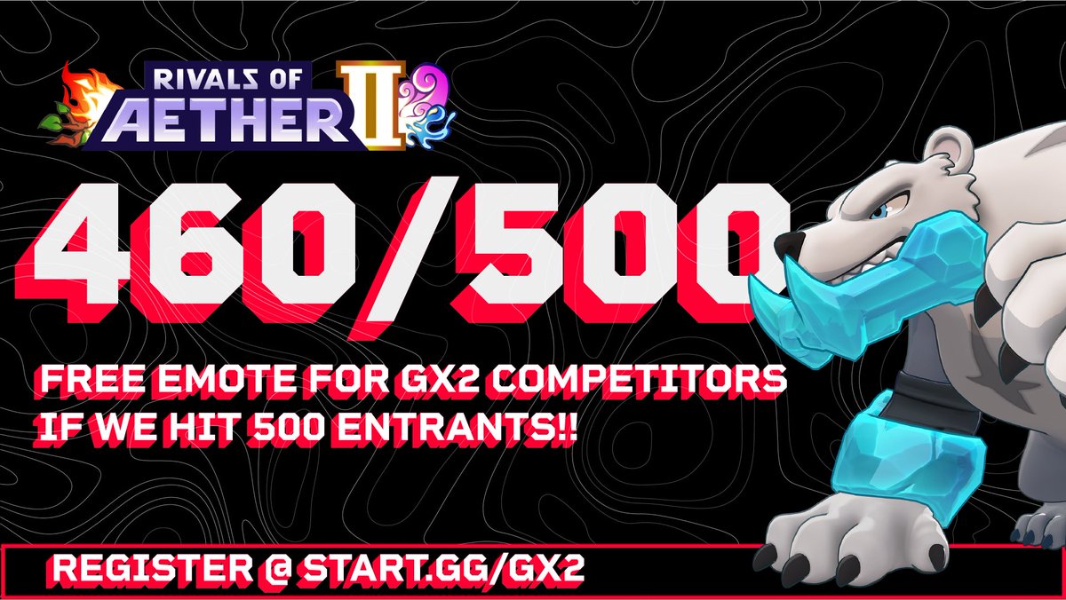OK YALL got word from the devs that if we hit 500+ entrants for Rivals II everyone who entered will receive a brand new FREE emote!

TELL YOUR HOMIES, NEIGHBORS, COUSINS, AUNTIES AND UNCLES, TELL YOUR ENEMIES TOO

ONLY 40 MORE TO GO

register today @ start.gg/gx2