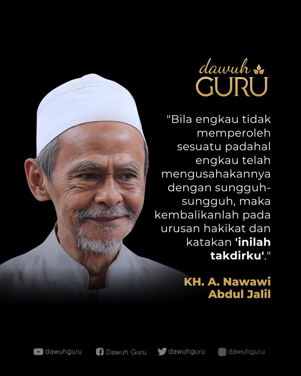 dawuhguru's tweet photo. "Bila engkau tidak memperoleh sesuatu padahal engkau telah mengusahakannya dengan sungguh- sungguh, maka kembalikanlah pada urusan hakikat dan katakan 'inilah takdirku'."

KH. A. Nawawi Abdul Jalil

@dawuhguru https://t.co/L2ARrkbBSZ