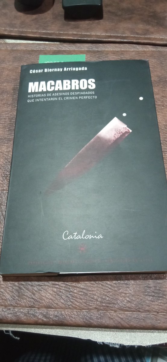 joselitro1000cc's tweet photo. Iniciaré el 1er ejemplar #macabros del gran @CesarBiernay editorial @Catalonialibros 
Desde #colina 
Veremos qué tal las historias de asesinos despiadados que intentaron el crimen perfecto, que estremecieron a la sociedad Chile.
#Santiago #chile 
En enero leo a cesar!!! https://t.co/PIbN1XZWDZ