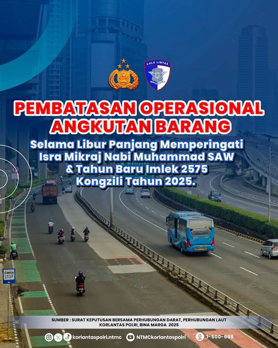 lantasresloteng's tweet photo. Pembatasan Operasional Angkutan Barang, Selama libur panjang memperingati Isra Mikraj Nabi Muhammad SAW &amp; Tahun Baru Imlek 2575 Kongzili Tahun 2025.

 #NTMCKorlantasPolri #KorlantasPolri #PolantasHadirUntukNegeri #Polantas #LaluLintas #infolalulintas #lalulintas #liburimlek https://t.co/OvuGL17Gy8