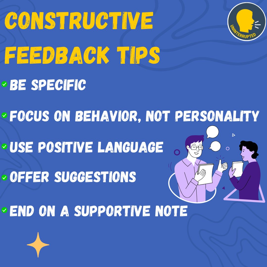 UninterruptedLF's tweet image. Master the art of feedback with these tips! 🌟 Be specific, focus on actions, stay positive, and always end on a supportive note. 💬 #FeedbackTips #GetUninterrupted
