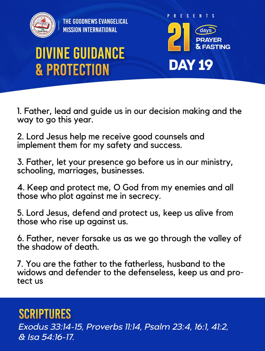 godwinkakpalu's tweet photo. "Day 19 of our 21 Days of Prayer and Fasting: Divine Guidance and Protection. Let us seek God's direction, safety, and steadfast presence in every aspect of our lives.

 #PrayerForGuidance #GodsProtection #21DaysOfPrayer" https://t.co/5lItUmoZuj