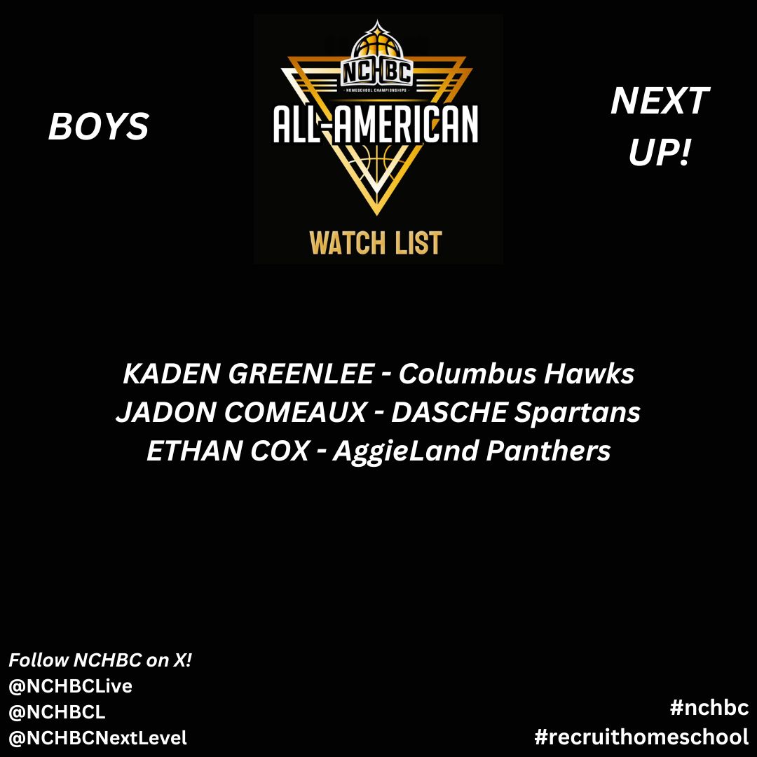 NCHBC Recruiting (@nchbcnextlevel) on Twitter photo HERE WE GO - THE GREAT 8!
Next Up on the 2025 ALL-AMERICAN WATCH LIST
Kaden Greenlee - Columbus Hawks (<a href="/GreenleeKaden/">Kaden Greenlee</a>)
Jadon Comeaux - DASCHE Spartans (<a href="/JadonComeaux/">Jadon.Comeaux</a>)
Ethan Cox - AggieLand Panthers (<a href="/EthanCox_40/">Ethan Cox</a>)
They join the <a href="/NCHBCLive/">HomeSchoolBasketball</a> FIRST FIVE!
Toby Pike - PT Warriors HERE WE GO - THE GREAT 8!
Next Up on the 2025 ALL-AMERICAN WATCH LIST
Kaden Greenlee - Columbus Hawks (<a href="/GreenleeKaden/">Kaden Greenlee</a>)
Jadon Comeaux - DASCHE Spartans (<a href="/JadonComeaux/">Jadon.Comeaux</a>)
Ethan Cox - AggieLand Panthers (<a href="/EthanCox_40/">Ethan Cox</a>)
They join the <a href="/NCHBCLive/">HomeSchoolBasketball</a> FIRST FIVE!
Toby Pike - PT Warriors