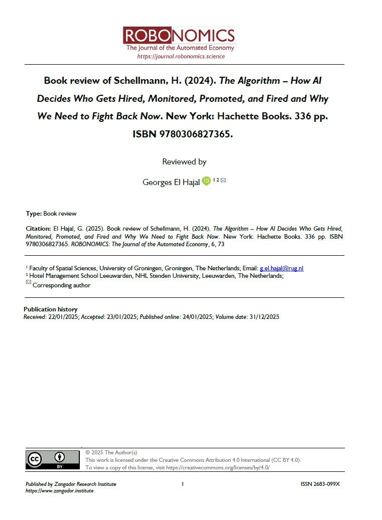 robonomicsj's tweet photo. El Hajal, G. (2025). Book review of Schellmann, H. (2024). The Algorithm – How AI Decides Who Gets Hired, Monitored, Promoted, and Fired and Why We Need to Fight Back Now. New York: Hachette Books. ROBONOMICS: The Journal of the Automated Economy, 6, 73. https://t.co/HC8t0mOaHm https://t.co/CGqqNzhQ8Q