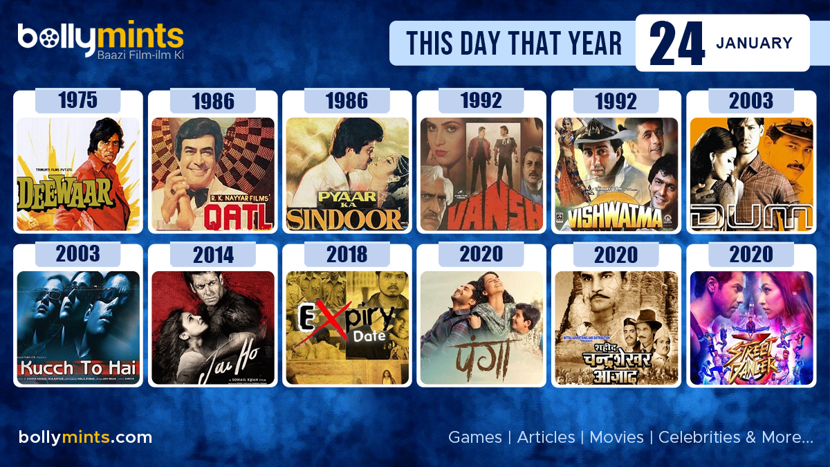 BollyMints's tweet photo. Here are the few #BollywoodMovies released on this day. Stay tuned at https://t.co/ohKmuyqHCy for more #updates #ThisDayThatYear #24January #Deewaar #Qatl #PyaarKaSindoor #Vansh #Vishwatma #Dum #KucchToHai #JaiHo #ExpiryDate #Panga #ShaheedChandraShekharAzaad #StreetDancer3D https://t.co/ASKRDcgJC7