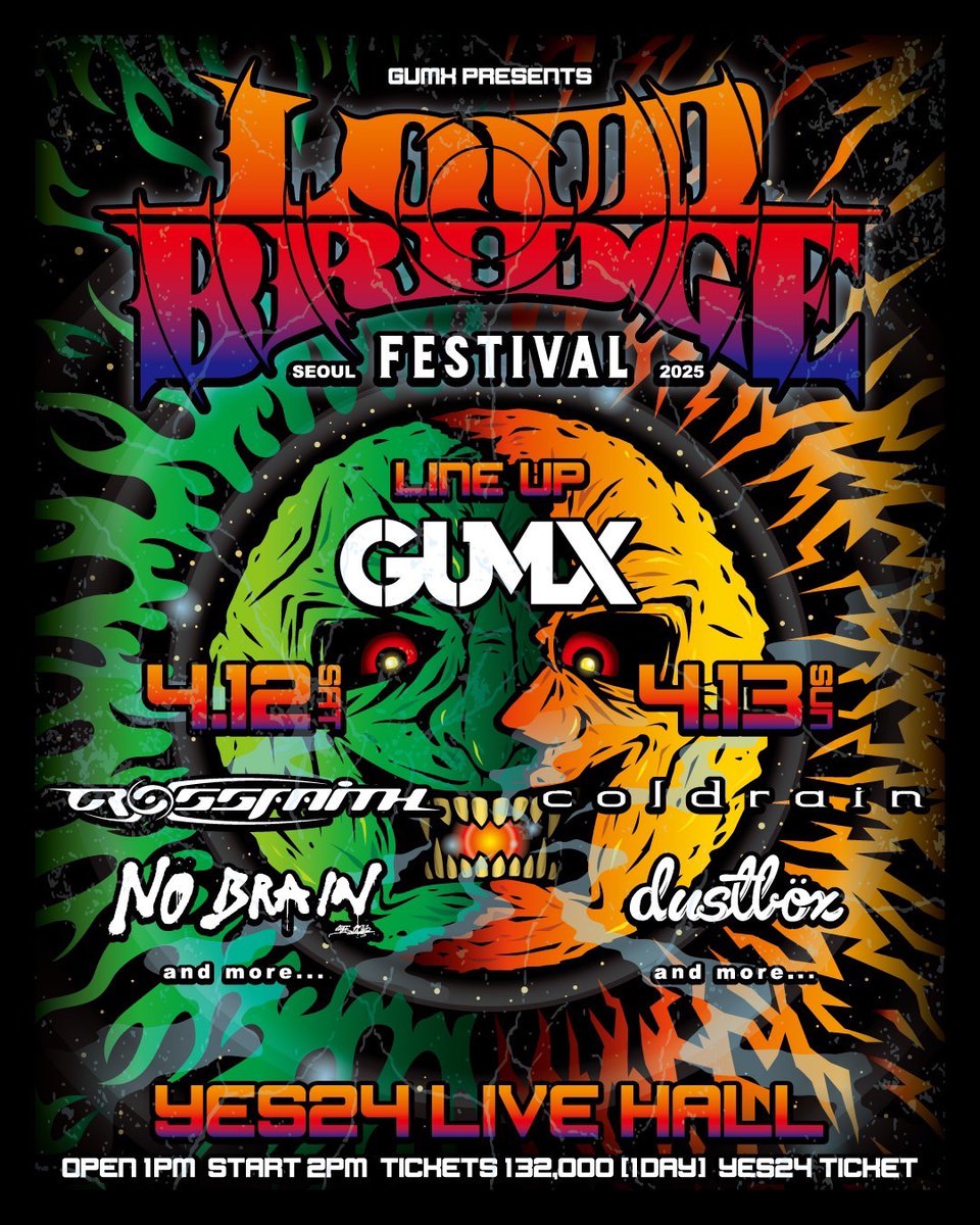 GUMX PRESENTS
【LOUD BRIDGE FESTIVAL SEOUL 2025】
2025.4.12(SAT)•4.13(SUN) 

노브레인은 4/12(토)에 함께합니다!

[🎫티켓 오픈]
YES24 TICKET
•티켓 가격: 132,000원 [1Day]
▶ 1일차  티켓 오픈 : 2025. 02. 07 (금) 12시
▶ 2일차 티켓 오픈 : 2025. 02. 07 (금) 14시

#노브레인 #NoBrain