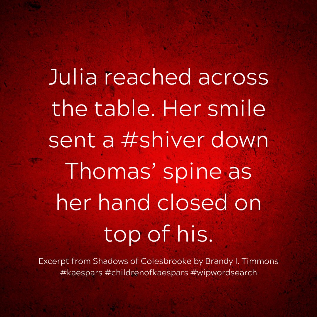 Shiver Writing Excerpt from Shadows of Colesbrooke by Brandy I. Timmons #kaespars # ...