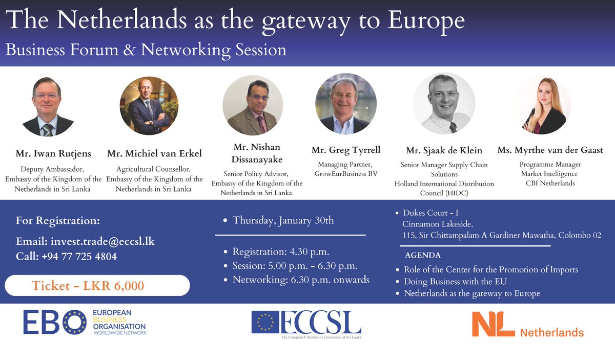 The Embassy in partnership with European Chamber of Commerce in Sri Lanka (ECCSL) is organizing an event to position the Netherlands as the gateway to Europe. Contact ECCSL for information and registration. <a href="/EuCham_SL/">European Chamber of Commerce of Sri Lanka (ECCSL)</a> <a href="/minlvvn/">Ministerie van LVVN</a>