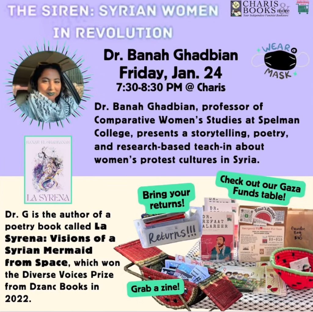 FRIDAY in #ATLANTA at <a href="/chariscircle/">Charis Books/Circle</a>: Spelman prof and poet Dr. Banah Ghadbian hosts a one hour teach-in titled “The Siren: Syrian Women in Revolution.” Library returns bin + <a href="/gazafunds/">Gaza Funds</a> <a href="/sameerproject/">The Sameer Project</a> table will be on site! 🍉 instagram.com/p/DE73KIyOJ8a/…