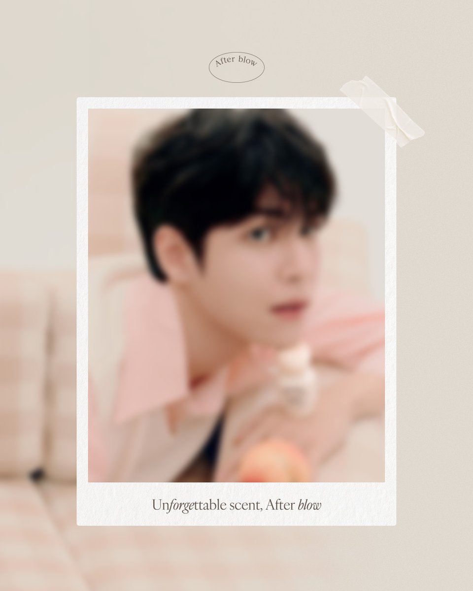 𝐖𝐡𝐨’𝐬 #Afterblow
𝐍𝐞𝐰 𝐀𝐦𝐛𝐚𝐬𝐬𝐚𝐝𝐨𝐫?

러블리하고 순수한 모습과 함께 짙은 눈빛의
반전 매력을 지닌 NEW MODEL

#애프터블로우 의 새로운 앰버서더와 함께
펼쳐질 다양한 모습 많이 기대해 주세요.